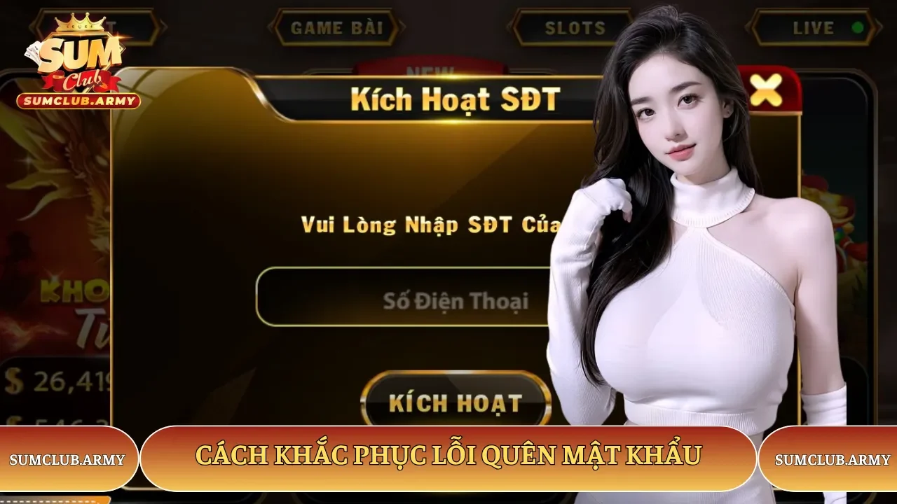 Quá trình khắc phục khi truy cập bị quên mật khẩu Sumclub Quá trình khắc phục khi truy cập bị quên mật khẩu Sumclub